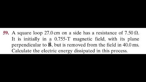 A square loop 27.0 on a side has a resistance of 7.50 . It is initially in a magnetic field, with it
