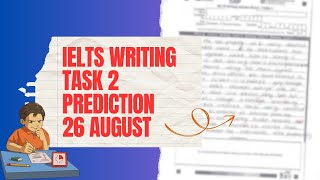 26 august ielts writing task 2 predictions 2023 Writing task 2 prediction for 26 August 2023