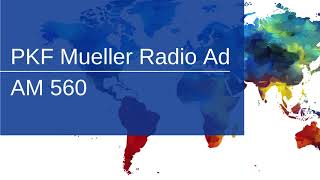 Am 560 Pkf Mueller Radio Ad