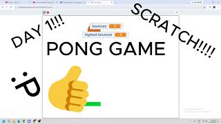 DAY 1 OF MAKING SCRATCH GAMES: Pong Game