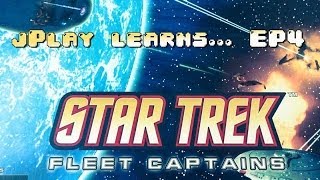 jPlay learns Star Trek Fleet Captains - EP4