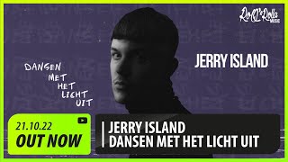 Jerry Island - Dansen Met Het Licht Uit