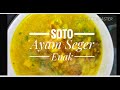 Resep Soto Ayam Bening Tanpa Santan