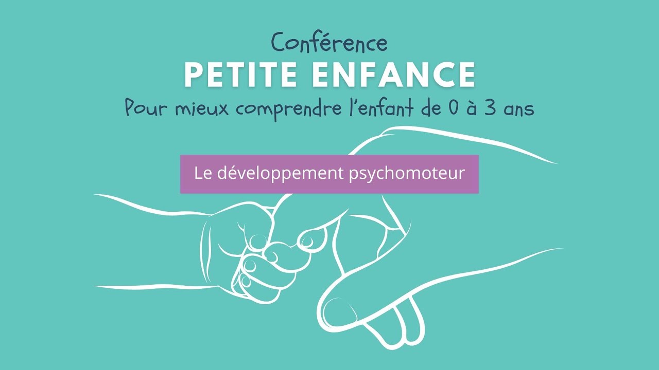 Conférence Petite Enfance sur le thème du développement psychomoteur -    Mer. 04/02/26