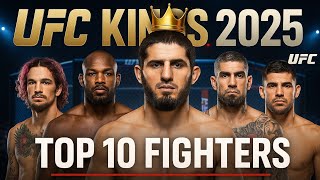 2025’s UFC Kings: Top 10 Fighters Right now | Expert Breakdown