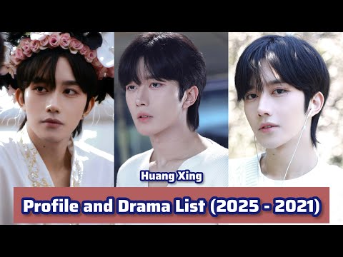 Huang Xing 黄星 ABO Desire Profile And Drama List 2025 2021 