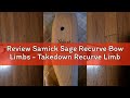 Review Samick Sage Recurve Bow Limbs - Takedown Recurve Limbs Replacements, 25-60 lbs, Compatible Ri