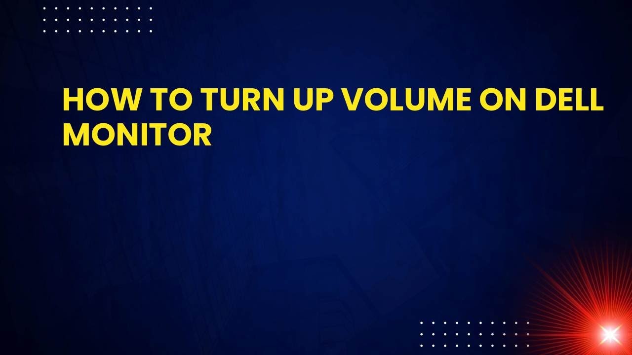 How to Turn Up Volume on Dell Monitor - YouTube