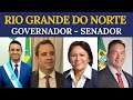 PESQUISAS 2026 - RIO GRANDE DO NORTE - GOVERNADOR E SENADOR.