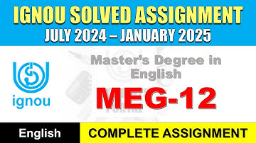 MEG 12 Solved Assignment 2024-25 || meg-12 solved assignment in English || July 2024 to Jan 2025