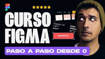 ✅ CURSO FIGMA COMPLETO 2024 (DESDE CERO Y PASO A PASO)