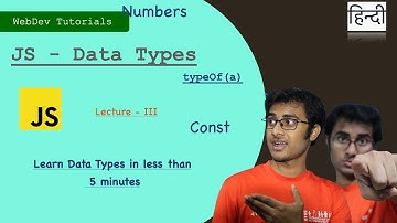 L-3 | Javascript Data Types | Learn Data Types within 5 minutes #js #webdev
