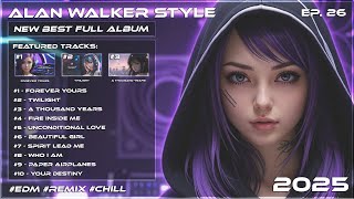 Alan Walker Style x Fay Rachman | New Full Album 2025 • S-1 EP.26 “Forever Yours”