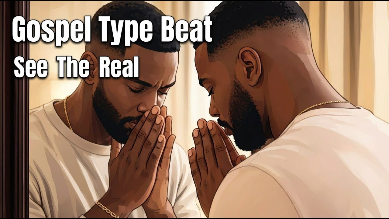Gospel Type Beat | See The Real | Gospel Type Beat