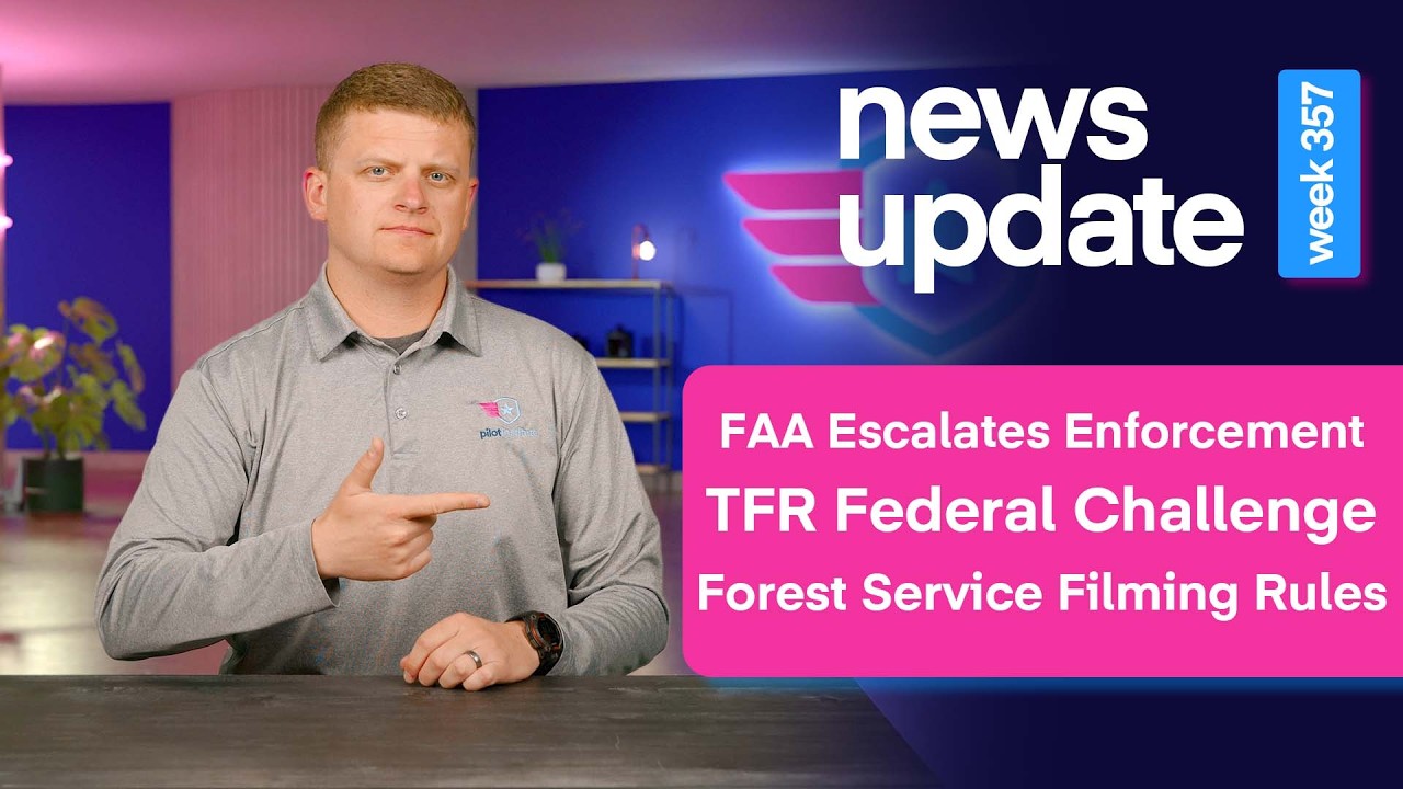 Drone News: FAA Escalates Enforcement, TFR Federal Challenge, Forest Service Updates Filming Rules