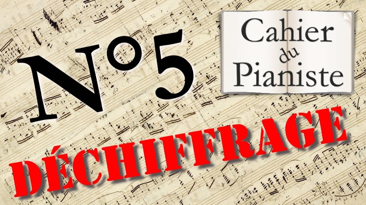 Déchiffrage au piano n°5 : Jouer une partition tout de suite ! 
