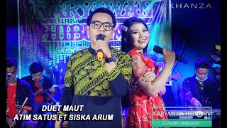 Download lagu DUET MAUT || SISKA ARUM FT ATIM SATUS || BANYU MOTO