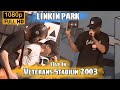 Linkin Park (Live In Veterans Stadium 2003) Full Show HD/60fps