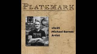 s3e25 lithography deep dive with artist Michael Barnes
