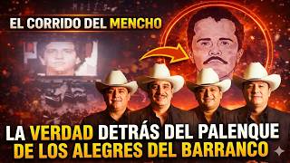 The Ballad of Mencho: The Truth Behind the Palenque of Los Alegres del Barranco