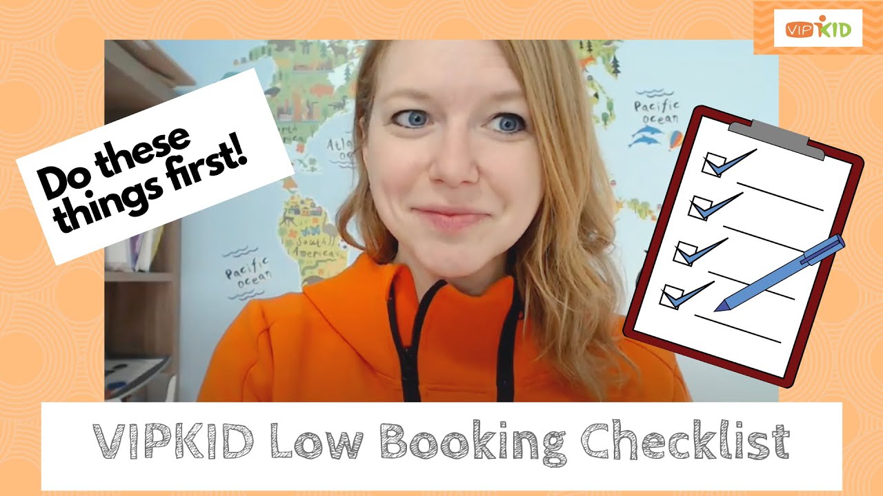 VIPKID Low Bookings Checklist {Honest advice}