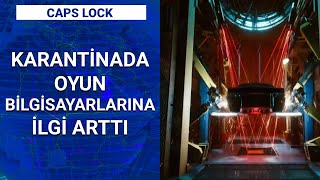 Caps Lock - 17 Ocak 2021 Teknolojik Kovid-19 Maskeleri, Oyun Bilgisayarlarına Artan Ilgi