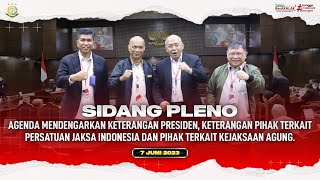 SIDANG PLENO, AGENDA MENDENGARKAN KETERANGAN PIHAK TERKAIT PERSATUAN JAKSA INDONESIA