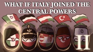 [2] Great War Redux - Kaiserreich Timelapse | What If Italy Joined The Central Powers