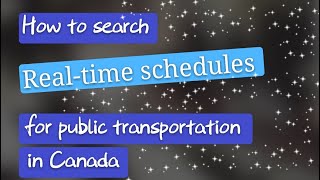 How to search the real time schedules of Translink Bus & Train in Canada