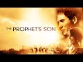 The prophets son 2012  full movie  josiah david warren  alexandra harris  paul anthony mclean