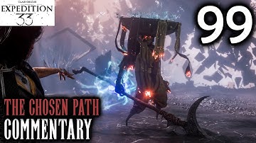 Postgame Begins! Expedition 33 Walkthrough Part 99 - The Chosen Path Solo Battles