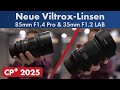 Nachschub in der LAB- &amp; Pro-Reihe | Viltrox 35/1.2 &amp; 85/1.4 vorgestellt [Deutsch]