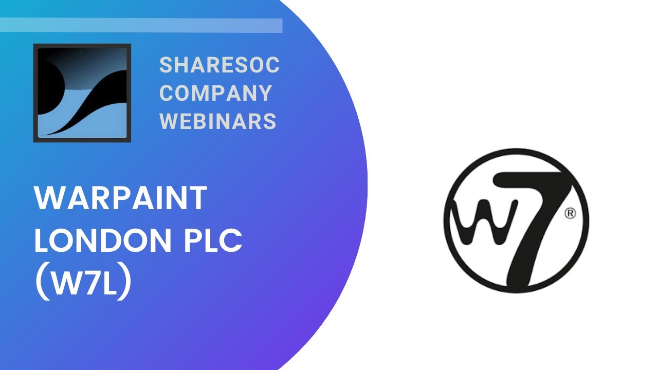 Warpaint London PLC (W7L) 8 July 2021 YouTube