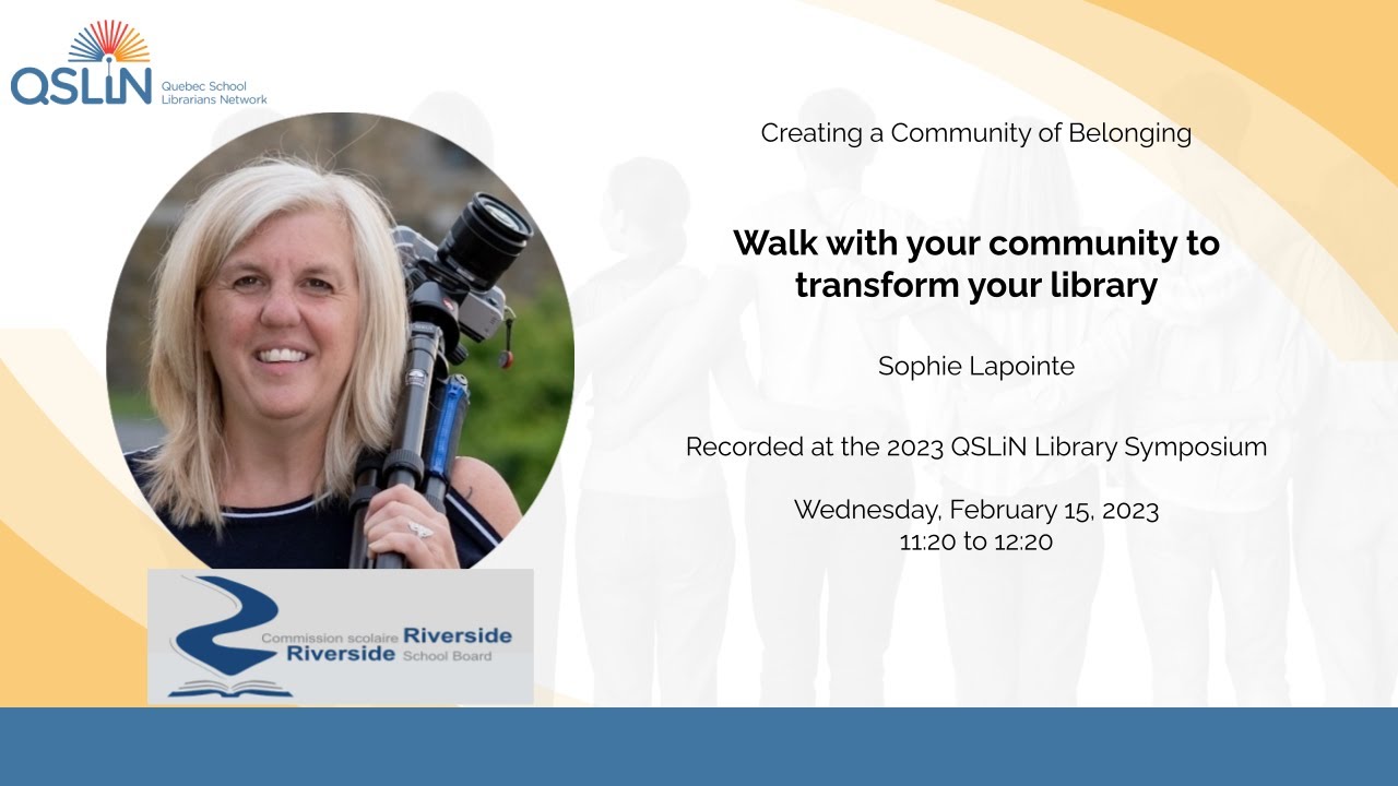 Walk With Your Community to Transform Your Library - QSLiN Library ...