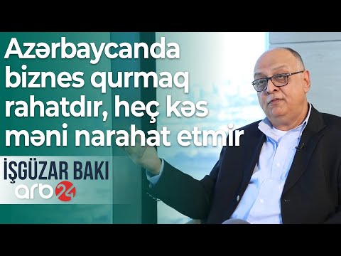 Hindistanlı iş adamı: Azərbaycanda biznes qurmaq rahatdır, heç kəs məni narahat etmir – İşgüzar Bakı