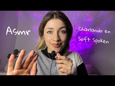 Asmr CHARLANDO un poco mientras te hago compañia❤️😊 💤