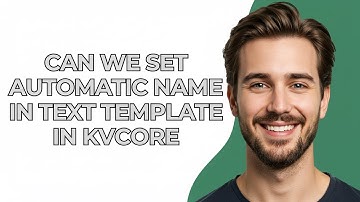 Can We Set Automatic Name In Text Template In Kvcore - GUIDE!