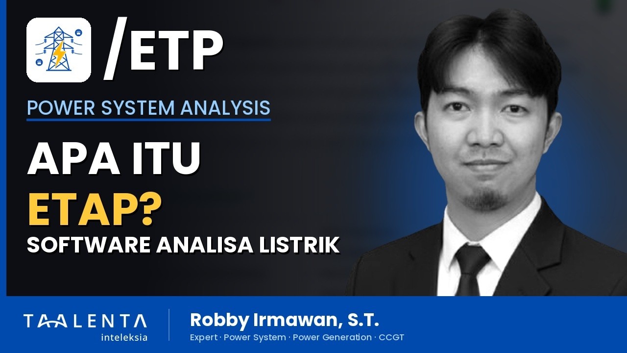Apa Itu ETAP dan Kenapa Dipakai untuk Hitungan, Bukan Monitoring