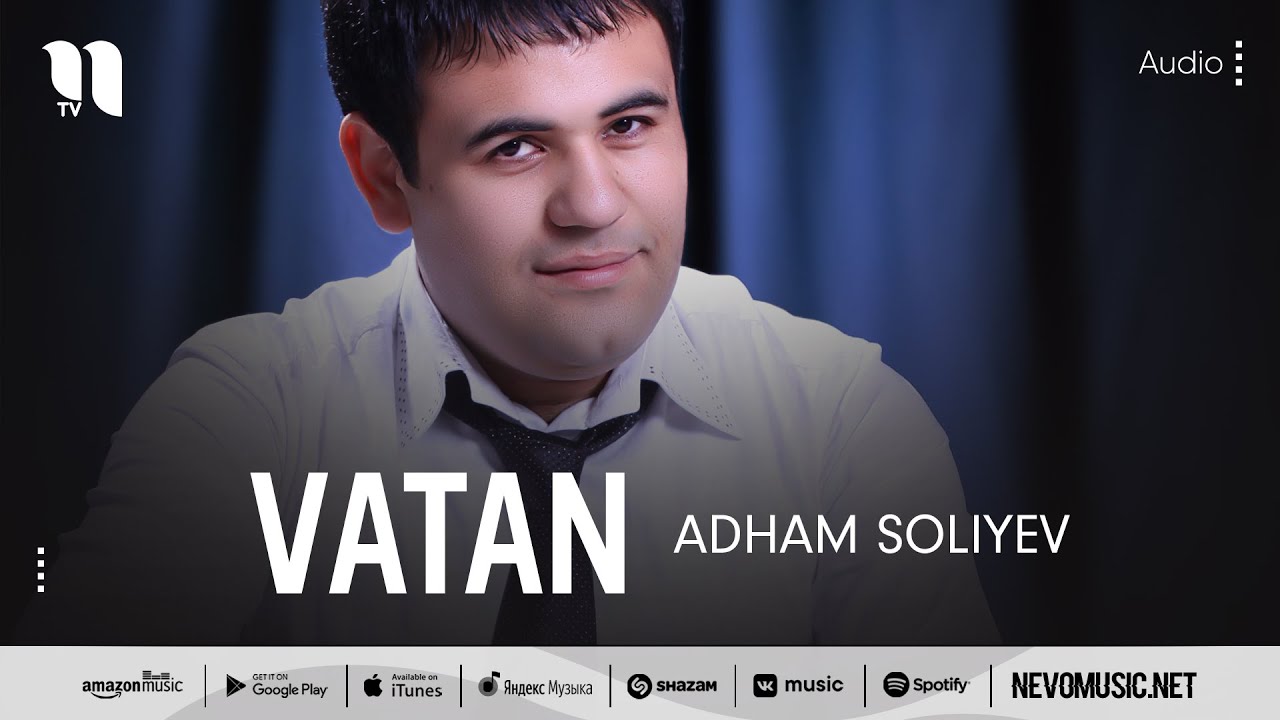 Guarda Adham Soliyev - Vatan (audio) su YouTube Guarda Adham Soliyev - Vatan (audio) su YouTube