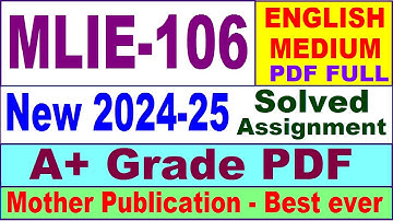 MLIE 106 solved assignment 2024-25 in English || mlie 106 solved assignment 2025 || mlie106 2024-25