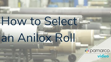 How to select an anilox roll