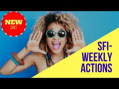 SFI Weekly actions