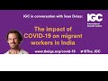 Igc in conversation with jean drze the impact of covid19 on migrant workers in india