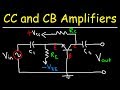 Common Collector and Common Base Amplifiers