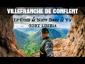 Ref:SmsVC9wacYM Rando vlog de villefranche de conflent . la grotte notre dame de vie , ch�teau fort liberia .
