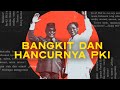 Bangkit dan Hancurnya PKI | Sejarah Singkat Partai Komunis Indonesia