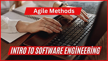 Agile Methods