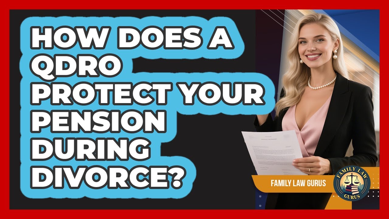 How Do I Protect My Pension In A Divorce