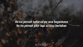 Lagu timur ko tra pernah sadar