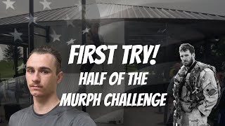 FIRST TRY! Half Of "The Murph Challenge"